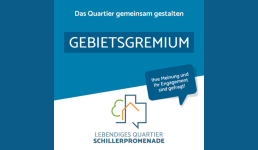 Flyer des Gebietsgremiums mit dem Schriftzug: Das Quartier gemeinsam gestalten Gebietsgremium, Lebendiges Quartier Schillerpromenade in den Farben blau/weiß